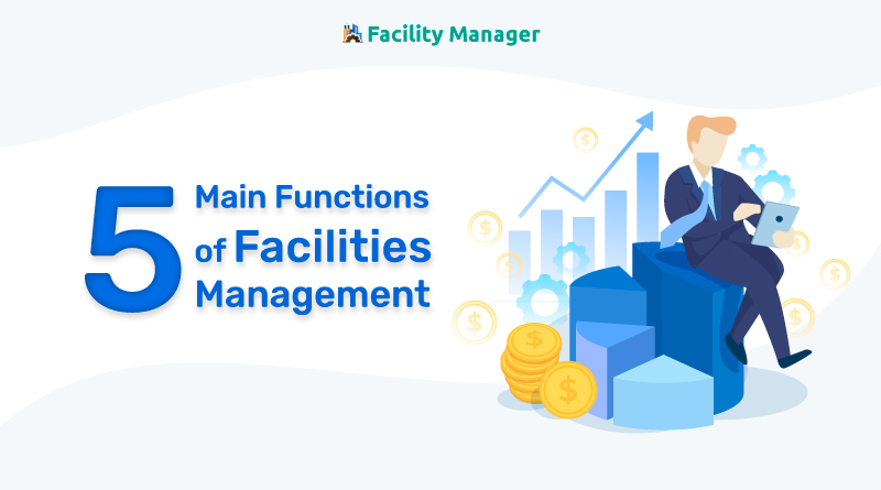 5-main-functions-of-facilities-management-m2sys-blog-on-biometric