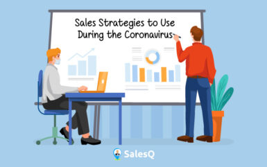 Essential Sales Strategies to Use During the Coronavirus Pandemic