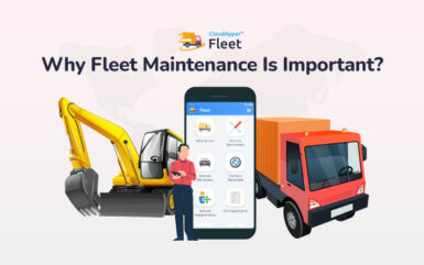 5 Reasons Why Fleet Maintenance Is Important?
