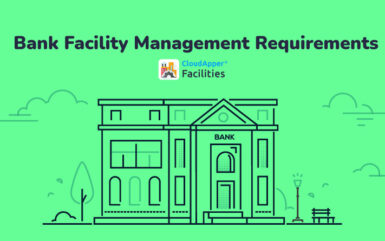 Facilities Management Requirements and Challenges in The Banking Sector