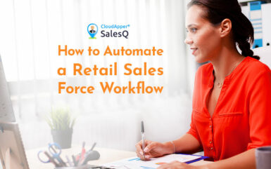 How to Automate a Retail Sales Force Workflow