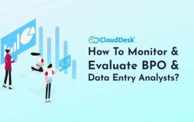 How To Monitor And Evaluate BPO and Data Entry Analysts?
