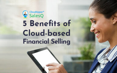 5 Benefits of Cloud-based Financial Selling