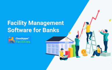 How Facility Management Software Improves Efficiency in Banks