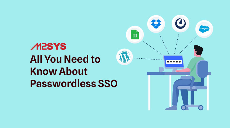 All You Need to Know About Passwordless SSO