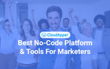 Best No-Code Platform & Tools For Marketers