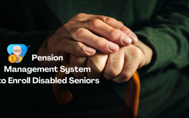How We Configured Our Pension Management System to Enroll Disabled Seniors