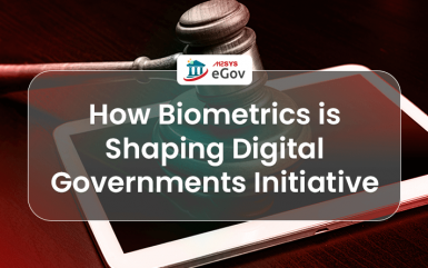 How Biometrics is Shaping Digital eGovernment Initiative