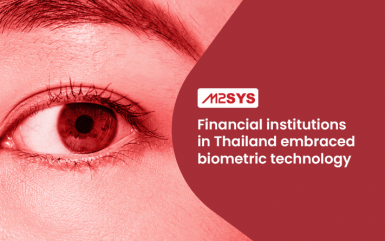Financial Institutions in Thailand Embraced Biometric Technology