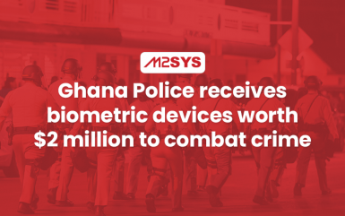 Ghana Police Received Biometric Devices Worth $2 Million to Combat Crime
