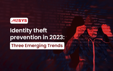 Identity Theft Prevention in 2023: Three Emerging Trends