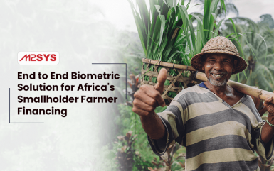 End to End Biometric Solution for Africa’s Smallholder Farmer Financing