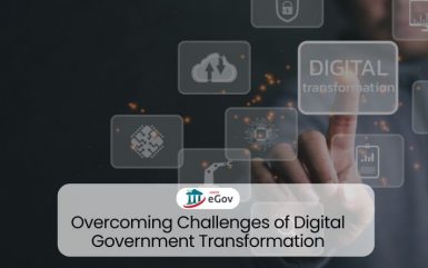 Overcoming Challenges of Digital Government Transformation with eGovernance Solution